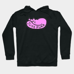 JUST PURR Hoodie